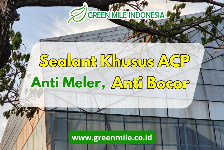 Sealant khusus untuk kaca dan acp