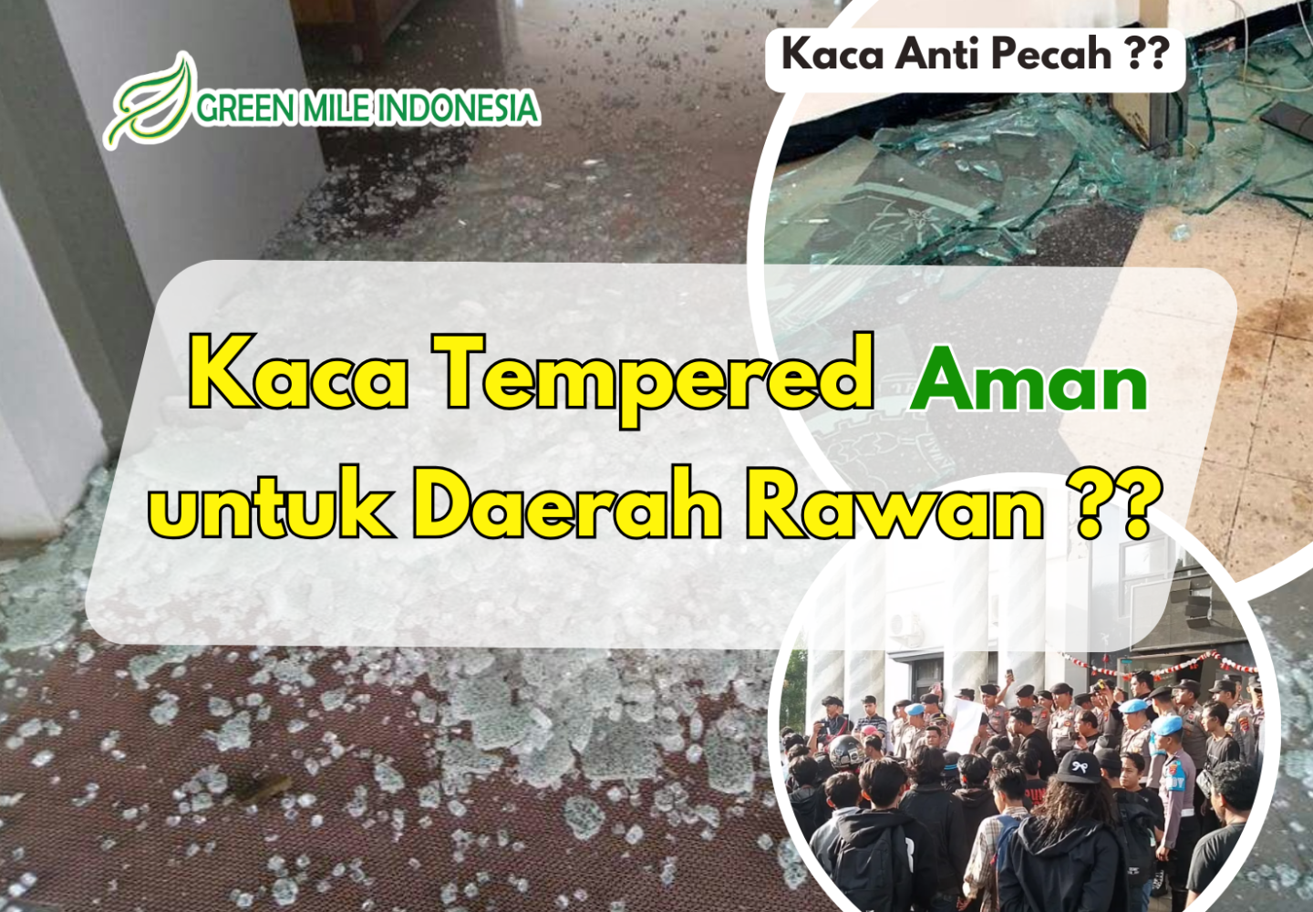 kaca tempered pecah karena demo