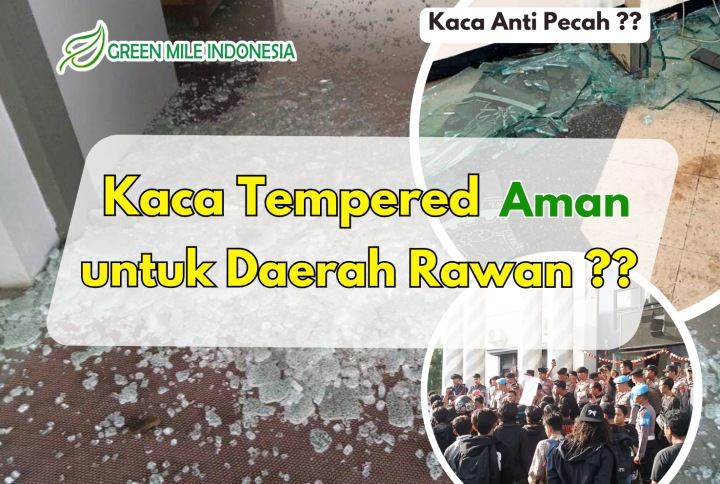 kaca tempered pecah karena demo