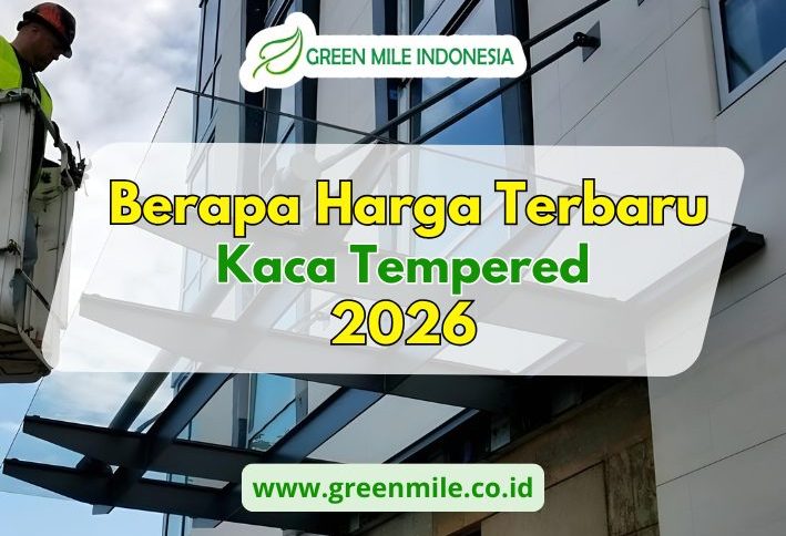 Harga Kaca Tempered 2026